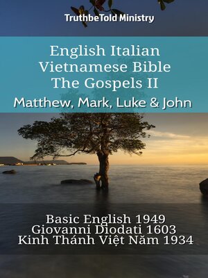 cover image of English Italian Vietnamese Bible--The Gospels II--Matthew, Mark, Luke & John